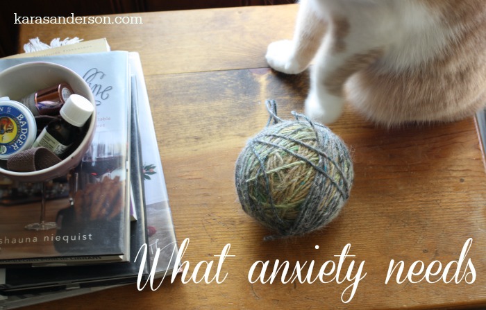 what anxiety needs